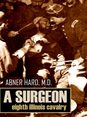 cover image of A Surgeon of the Eighth Illinois Cavalry